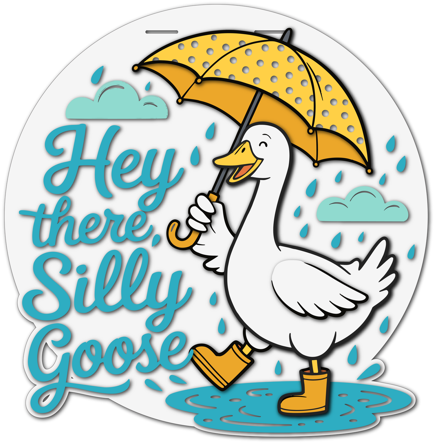 Hey There Silly Goose Door Hanger