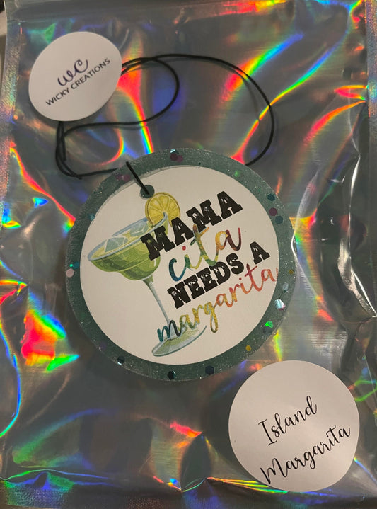 Car Freshie "Mamacita Needs a Margarita" in Island Margarita Scent My Store