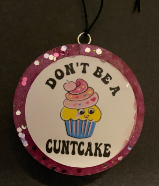 Car Freshie "Don’t Be A…" My Store
