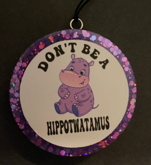 Car Freshie "Don’t Be A…" My Store