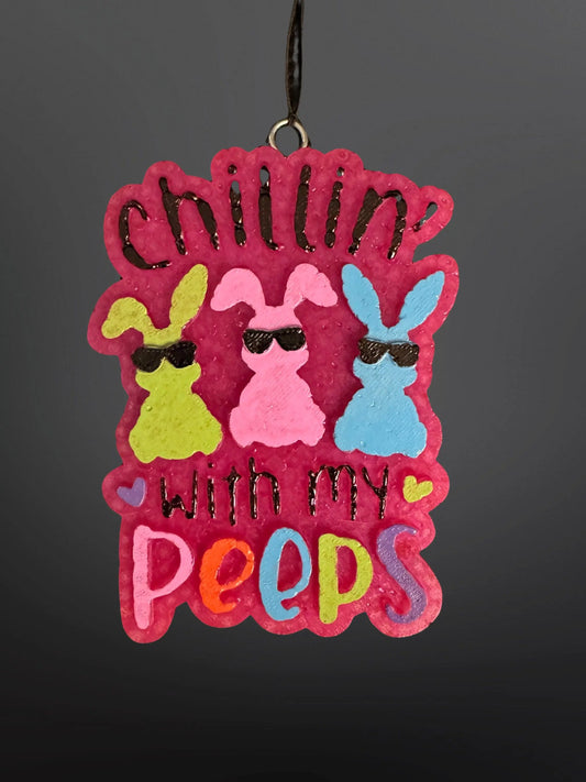 Chillin with My Peeps - Car Freshie My Store
